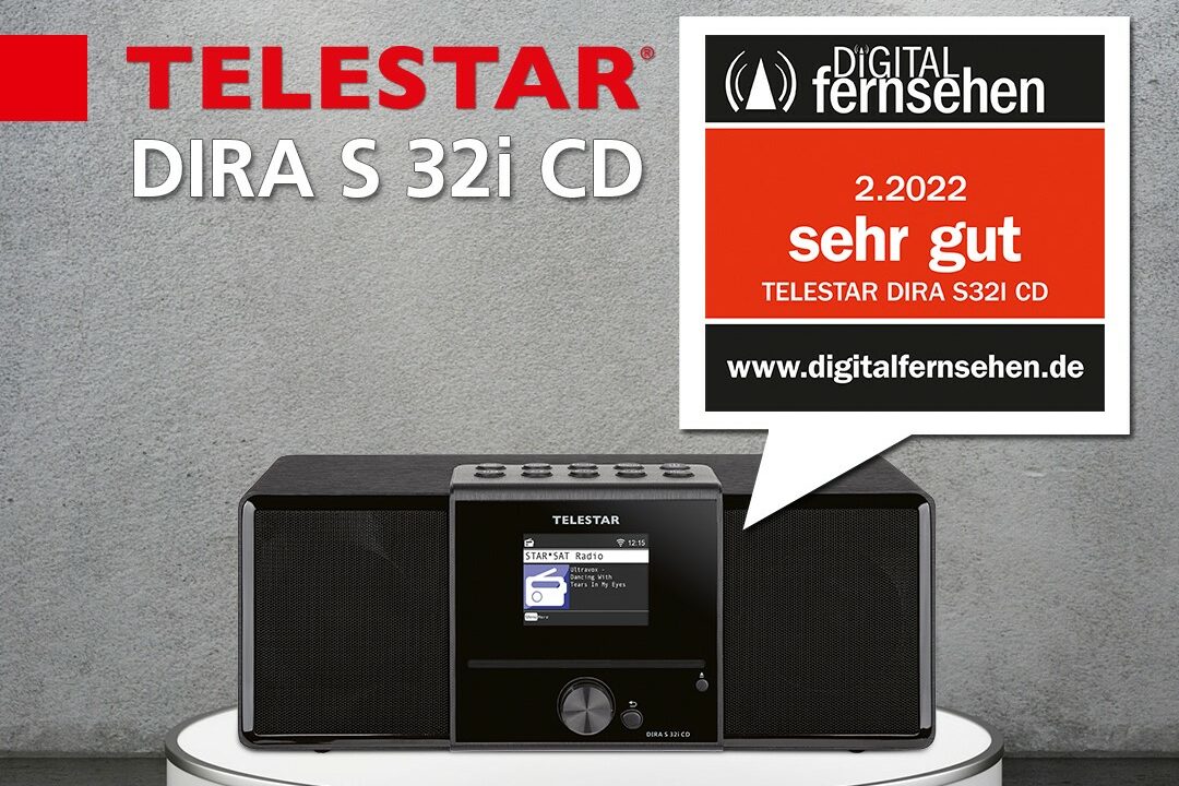 Digital Fernsehen 02/22: „Sehr Gut“ für DIRA S 32i CD